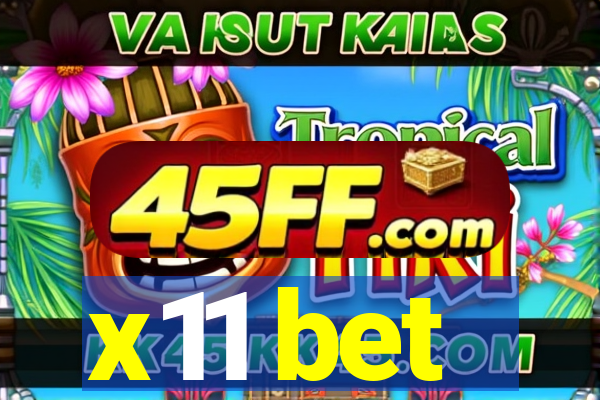 x11 bet
